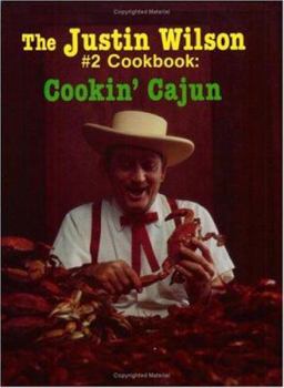Spiral-bound The Justin Wilson #2 Cookbook: Cookin' Cajun Book