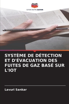 Paperback Système de Détection Et d'Évacuation Des Fuites de Gaz Basé Sur l'Iot [French] Book