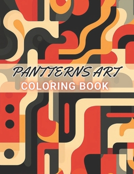 Paperback Patterns Art Coloring Book For Adult: 100+ Amazing Coloring Pages for All Ages Book