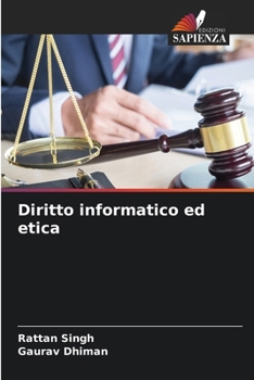Diritto informatico ed etica (Italian Edition)