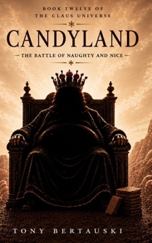 Candyland: The Battle of Naughty and Nice