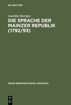 Hardcover Die Sprache der Mainzer Republik (1792/93) [German] Book