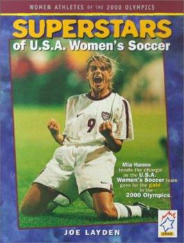 Paperback Superstars of USA Womens Soccer (Women Athletes of the 2000 Olympics) Book