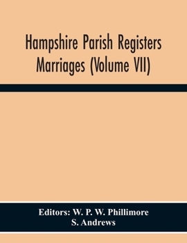 Paperback Hampshire Parish Registers Marriages (Volume Vii) Book