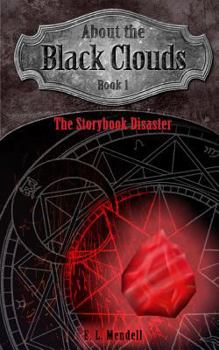 Paperback About the Black Clouds: The Storybook Disaster Book