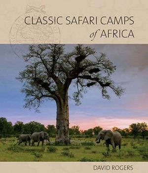 Paperback Classic Safari Camps of Africa Book