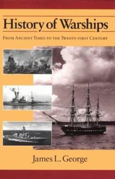 Hardcover History of Warships: From Ancient Times to the Twenty-First Century Book