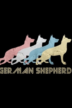 Paperback German Shepherd: Vintage Retro German Shepherd Funny Dogs Lovers Journal/Notebook Blank Lined Ruled 6x9 100 Pages Book