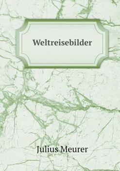 Paperback Weltreisebilder [German] Book