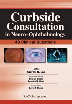 Paperback Curbside Consultation in Neuro-Ophthalmology: 49 Clinical Questions Book