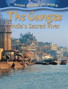Paperback The Ganges: India's Sacred River Book