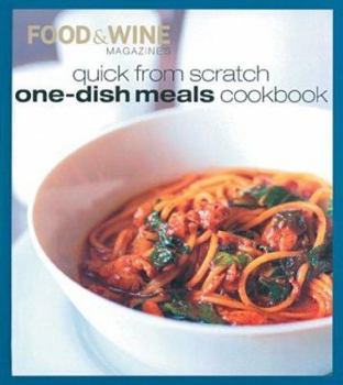 Hardcover Quick from Scratch One-Dish Meals Cookbook Book