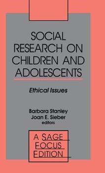 Hardcover Social Research on Children and Adolescents: Ethical Issues Book