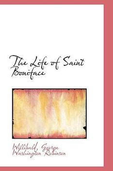 Hardcover The Life of Saint Boniface Book