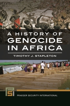 Hardcover A History of Genocide in Africa Book