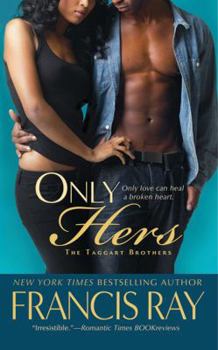 Only Hers (Arabesque) - Book #2 of the Taggart/Falcon