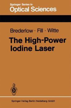 Paperback The High-Power Iodine Laser Book