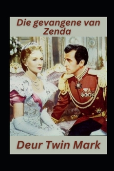 Paperback Die gevangene van Zenda [Afrikaans] Book