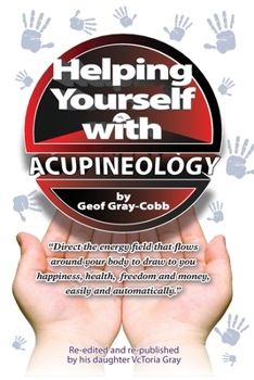 Paperback Helping Yourself With Acupineology Book