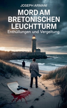 Paperback Mord am Bretonischen Leuchtturm: Enthüllungen und Vergeltung [German] Book