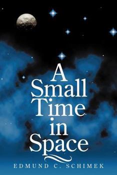 Paperback A Small Time in Space Book