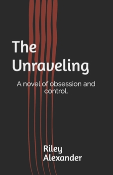 The Unraveling