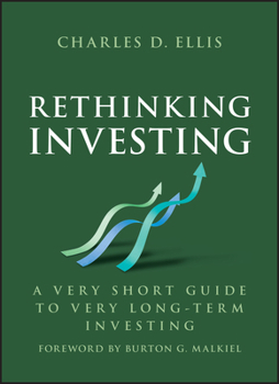 Hardcover Rethinking Investing: A Very Short Guide to Very Long-Term Investing Book