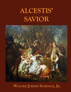 Paperback Alcestis' Savior Book