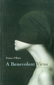 Paperback A Benevolent Virus Book