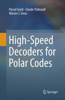 Paperback High-Speed Decoders for Polar Codes Book
