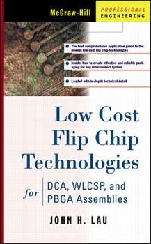 Hardcover Low Cost Flip Chip Technologies for Dca, Wlcsp, and Pbga Assemblies Book