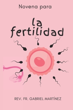 Novena para la fertilidad (Spanish Edition)