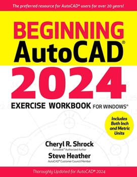 Paperback Beginning Autocad(r) 2024 Exercise Workbook: For Windows(r) Book