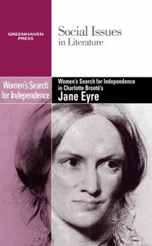 Paperback Women's Search for Independence in Charlotte Bronte's Jane Eyre Book