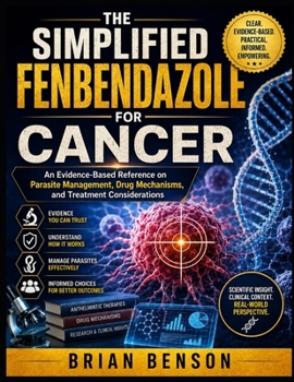 Paperback The Simplifed Fenbendazole for Cancer Book