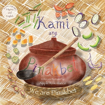 Paperback Kami Ang Pinakbet: (We are Pinakbet) Book