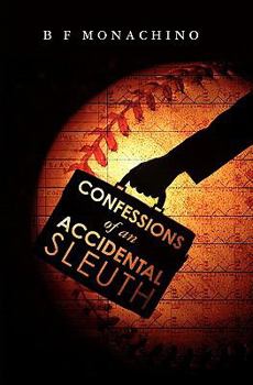 Paperback Confessions of an Accidental Sleuth Book