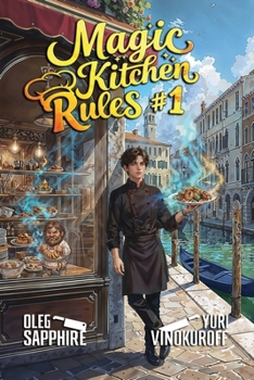 Magic Kitchen Rules (Book #1): A Cozy Urban Progression Fantasy Series - Book #1 of the Magic Kitchen Rules