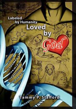 Hardcover Labeled by Humanity, Loved by God Book