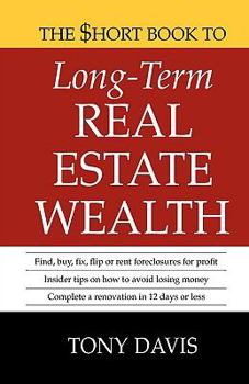 Paperback The $Hort Book to Long-Term Real Estate Wealth Book