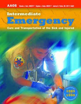 Paperback Intermediate: Emergency Care And Transportation Of The Sick And Injured (American Academy of Orthopaedic Surgeons) Book