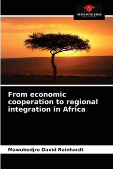 Paperback From economic cooperation to regional integration in Africa Book