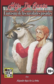 Hijo de Santa: Fantasma de las navidades pasadas (Spanish Edition)