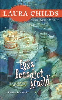 Eggs Benedict Arnold - Book #2 of the Cackleberry Club