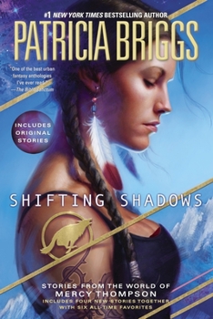 Paperback Shifting Shadows: Stories from the World of Mercy Thompson Book