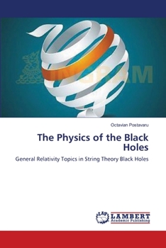 Paperback The Physics of the Black Holes Book