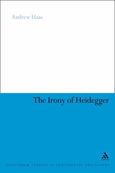 Hardcover The Irony of Heidegger Book