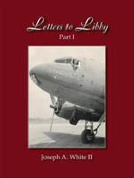 Paperback Letters to Libby: Part One Book