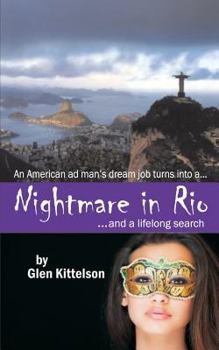 Paperback Nightmare in Rio: ...and a lifelong search Book