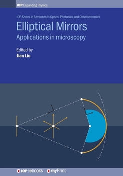 Paperback Elliptical Mirrors: Applications in microscopy Book